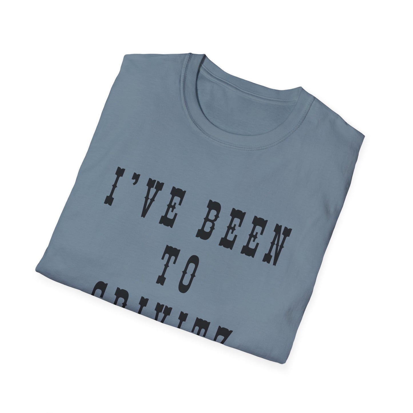 I've Been to Crivitz - Unisex Softstyle T-Shirt - Casual Travel Tee