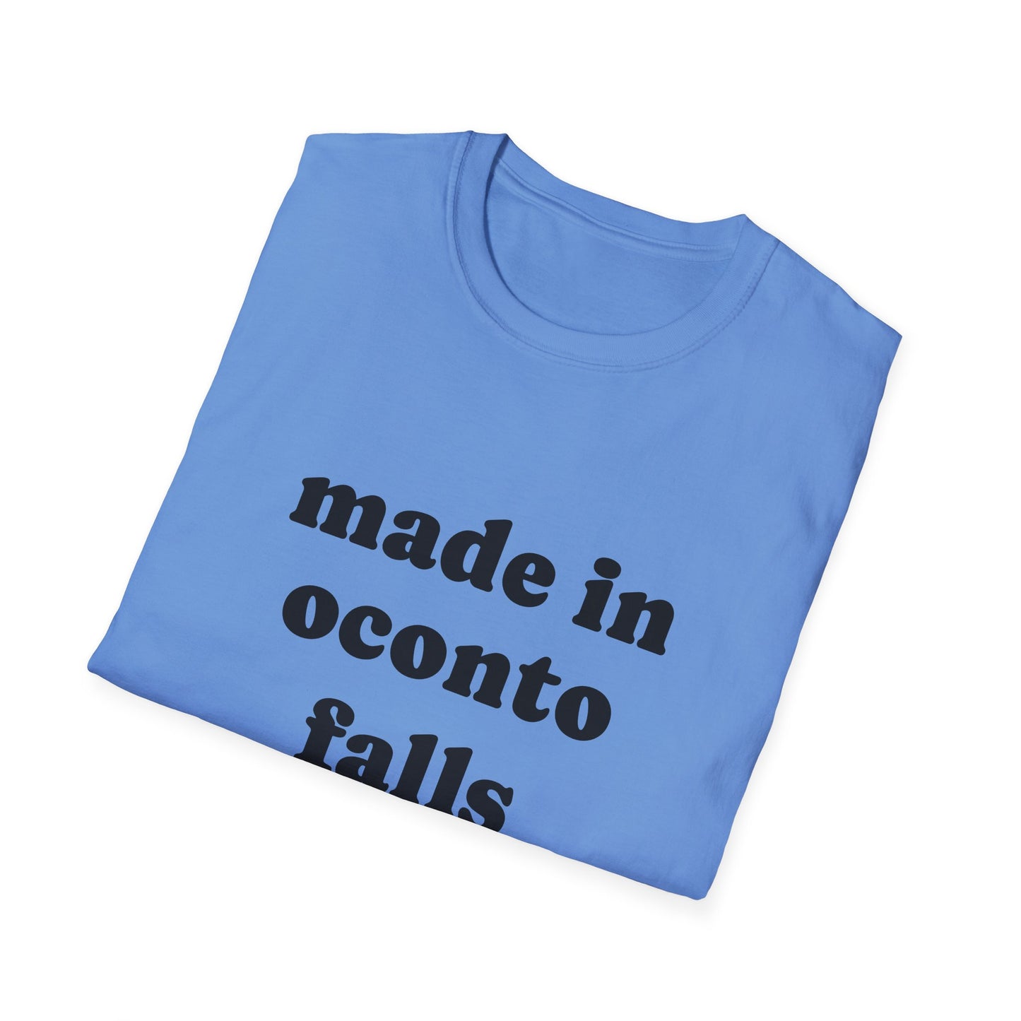 "Made in Oconto Falls" Unisex Softstyle T-Shirt - Casual Comfort for Every Occasion