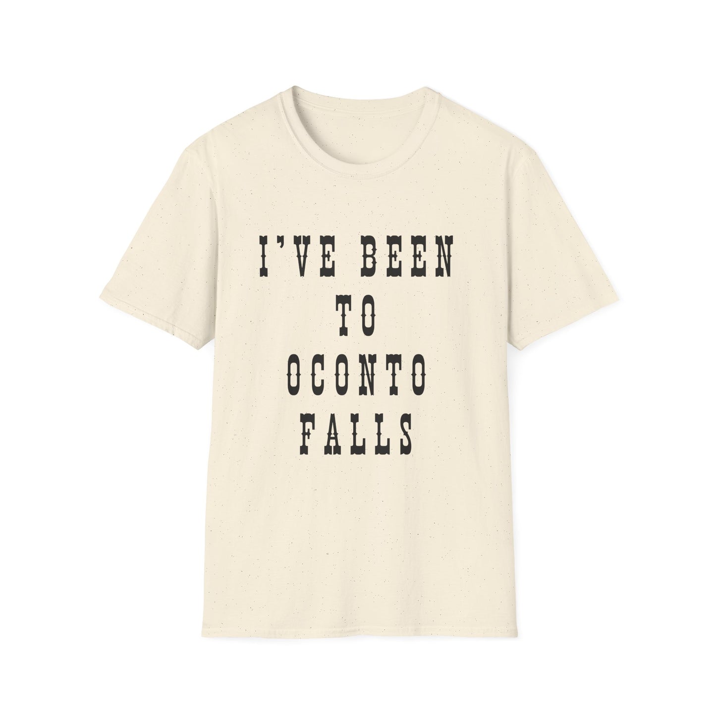 I've Been to Oconto Falls - Unisex Softstyle T-Shirt - Casual Travel Tee