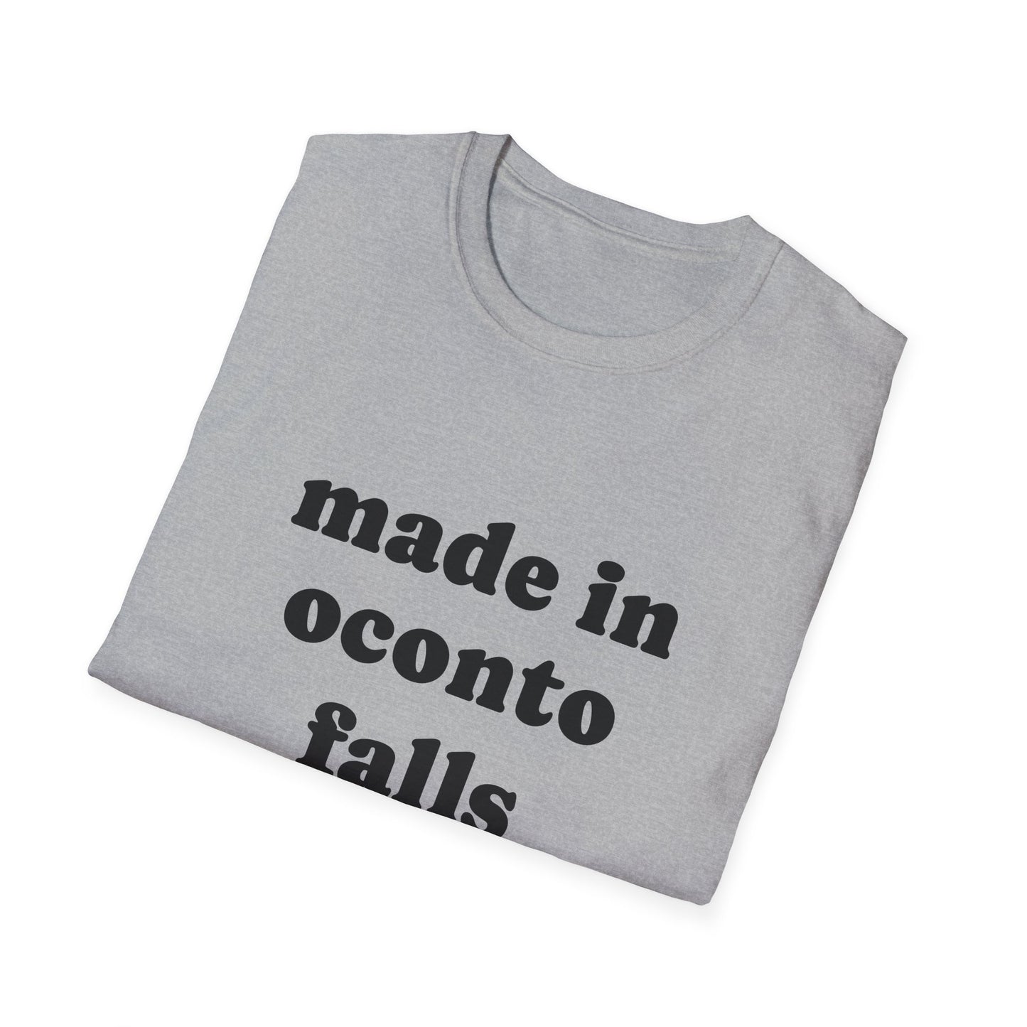 "Made in Oconto Falls" Unisex Softstyle T-Shirt - Casual Comfort for Every Occasion