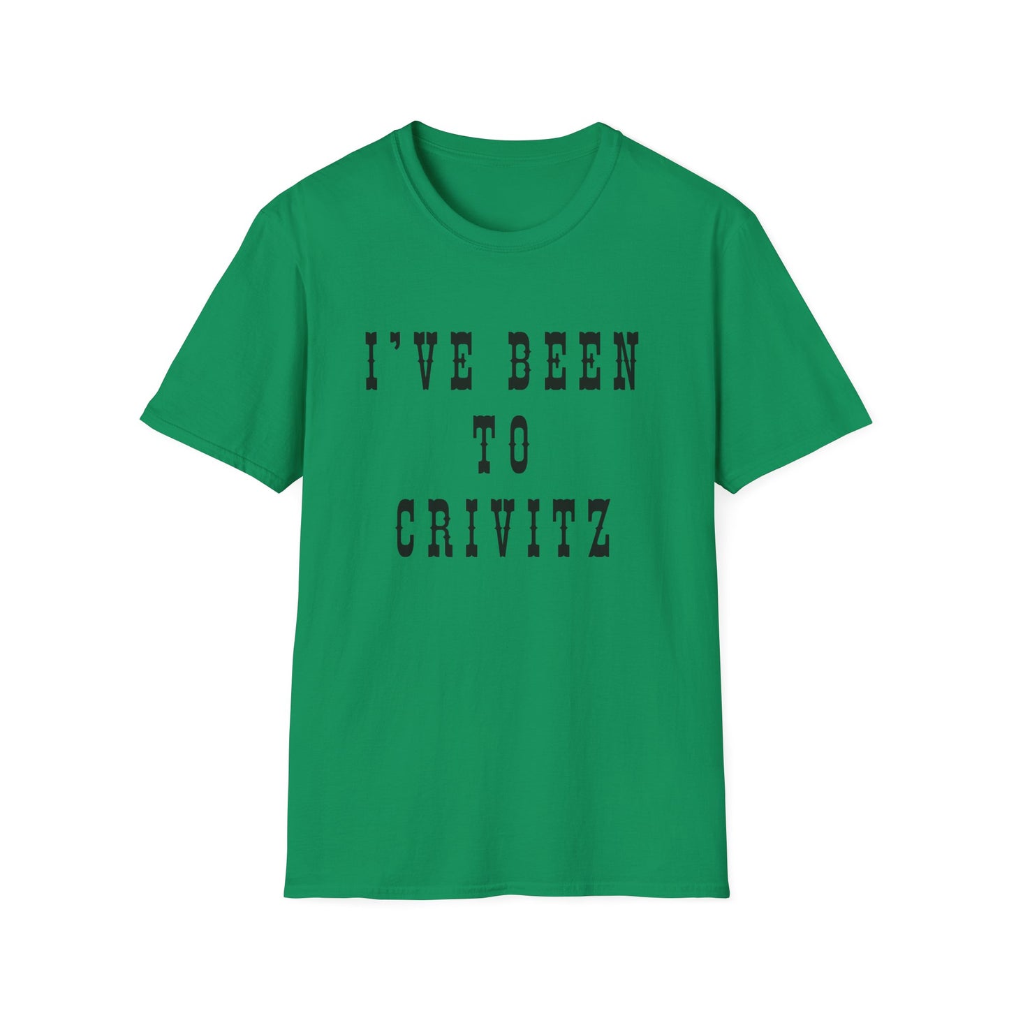 I've Been to Crivitz - Unisex Softstyle T-Shirt - Casual Travel Tee
