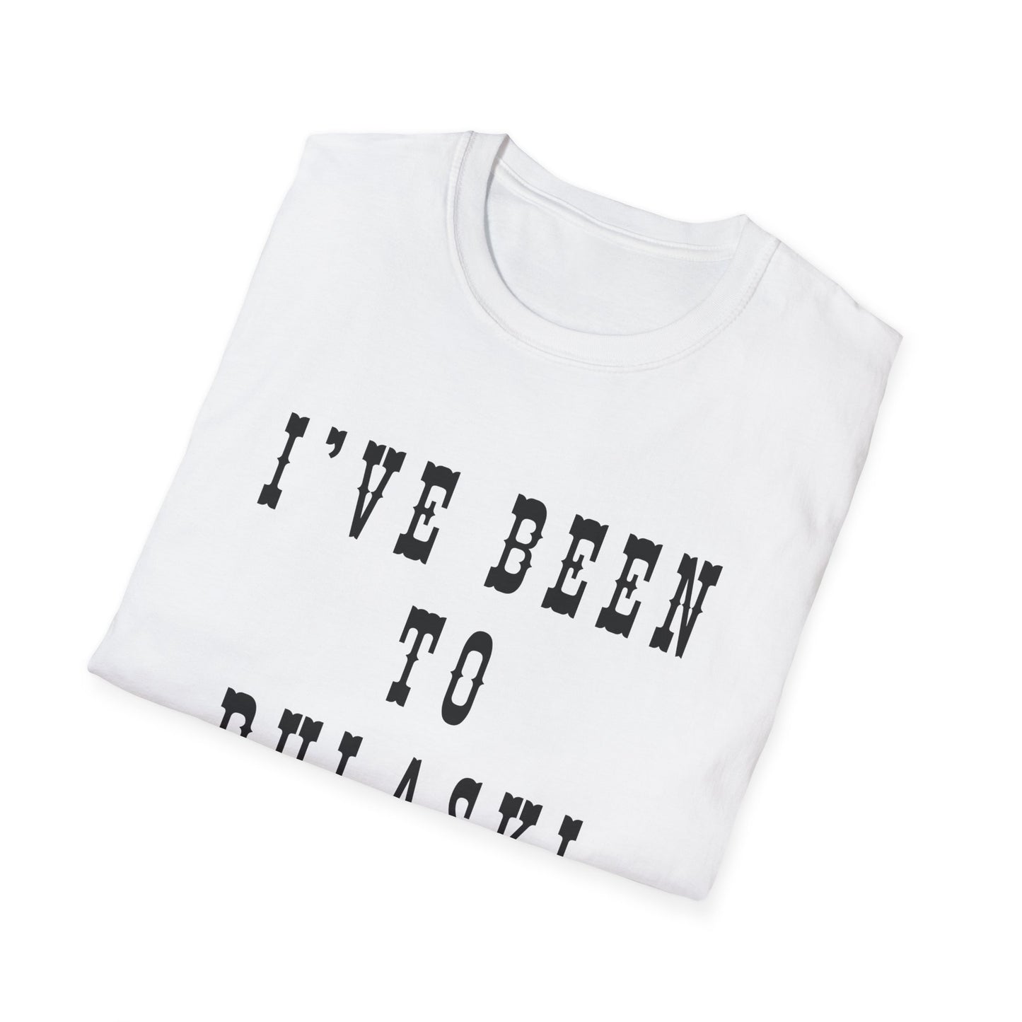 I've Been to Pulaski - Unisex Softstyle T-Shirt - Casual Travel Tee