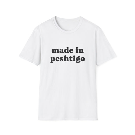 "Made in Peshtigo" Unisex Softstyle T-Shirt - Casual Comfort for Every Occasion