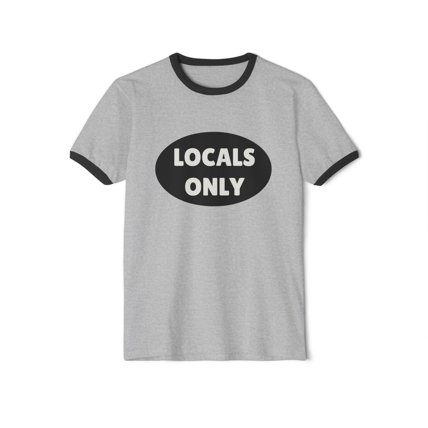 Locals Only - Unisex Cotton Ringer T-Shirt