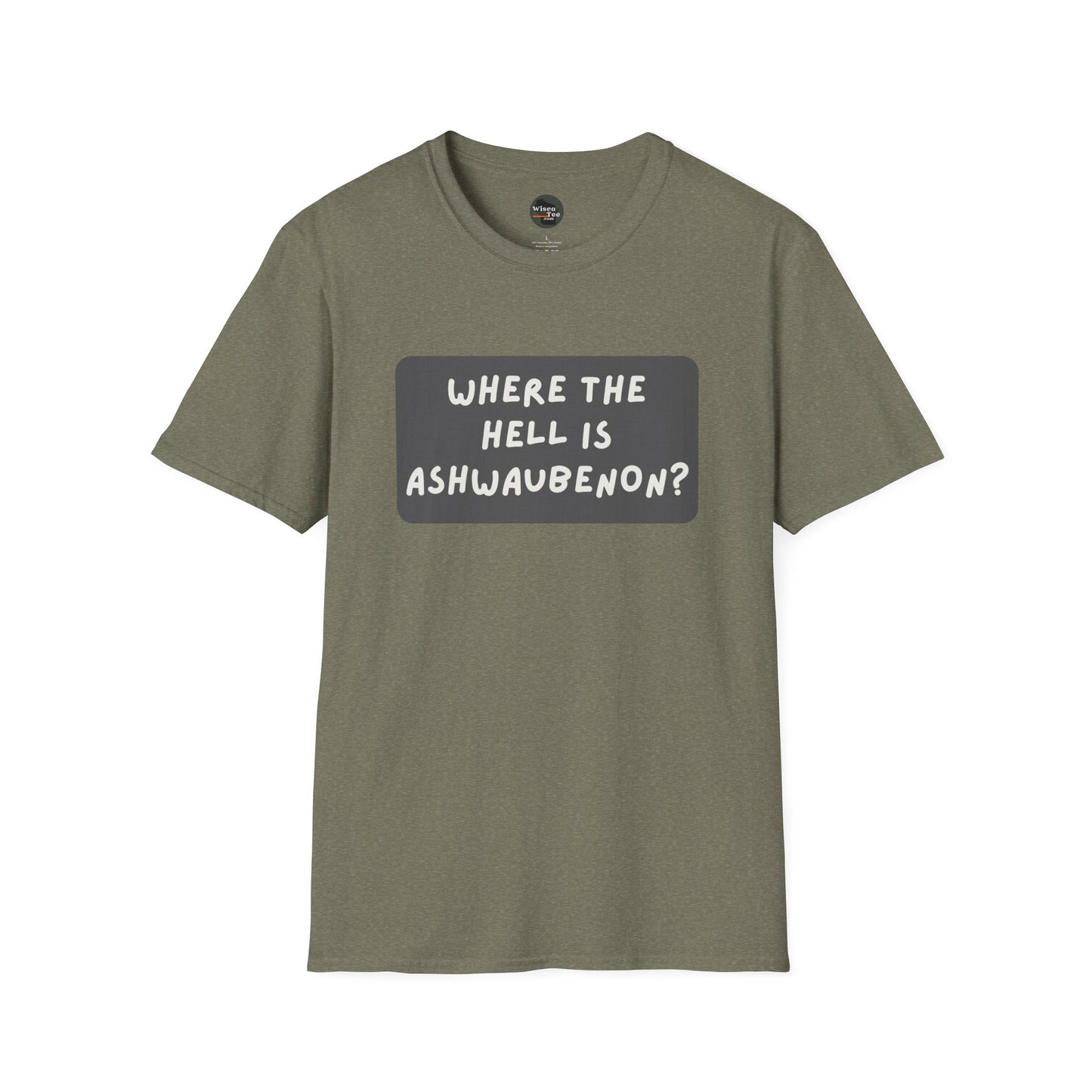 "Where the Hell is Ashwaubenon" Unisex Softstyle T-Shirt - Casual Comfort for Every Occasion