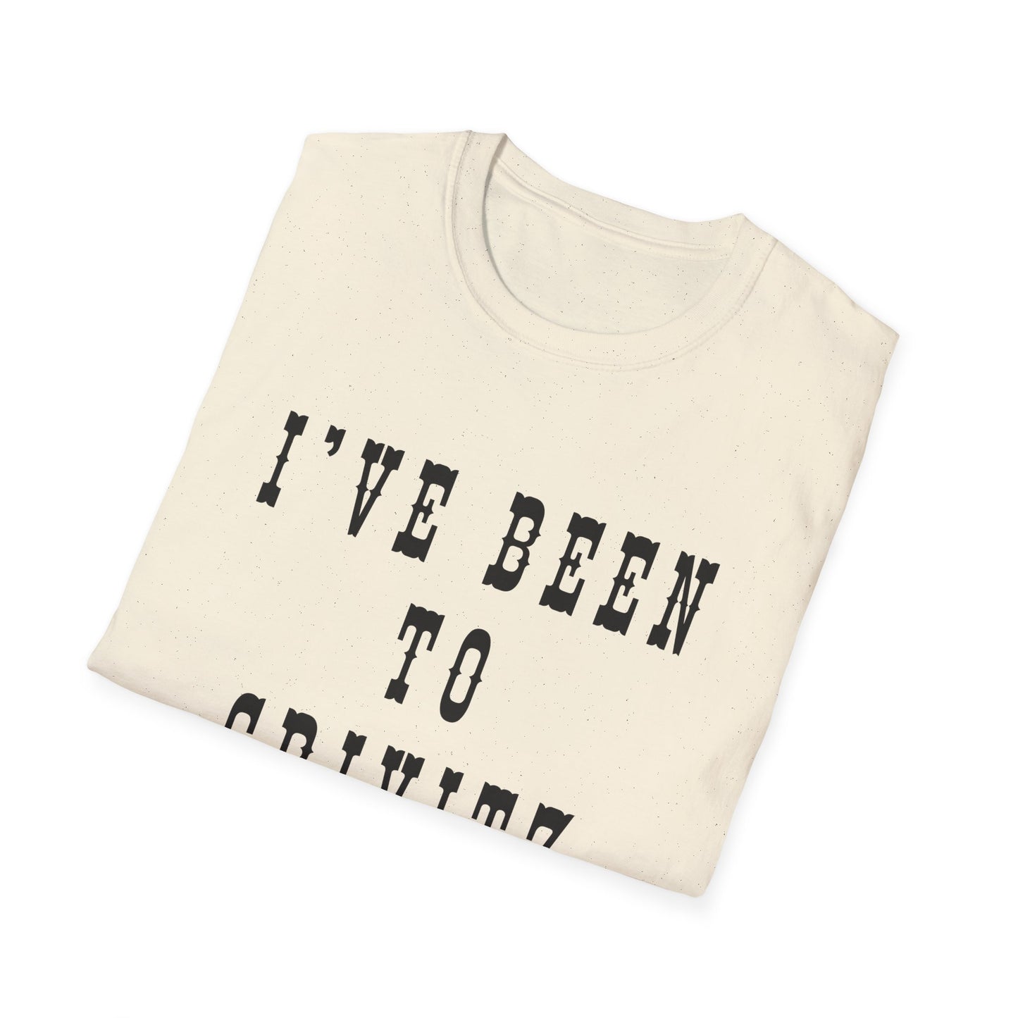 I've Been to Crivitz - Unisex Softstyle T-Shirt - Casual Travel Tee