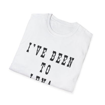I've Been to Lena - Unisex Softstyle T-Shirt - Casual Travel Tee