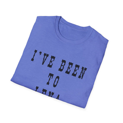 I've Been to Lena - Unisex Softstyle T-Shirt - Casual Travel Tee