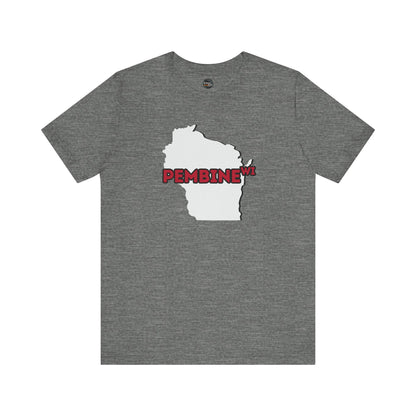 Pembine WI - Wisconsin City Pride T-shirt - Beautifully Soft and Comfortable