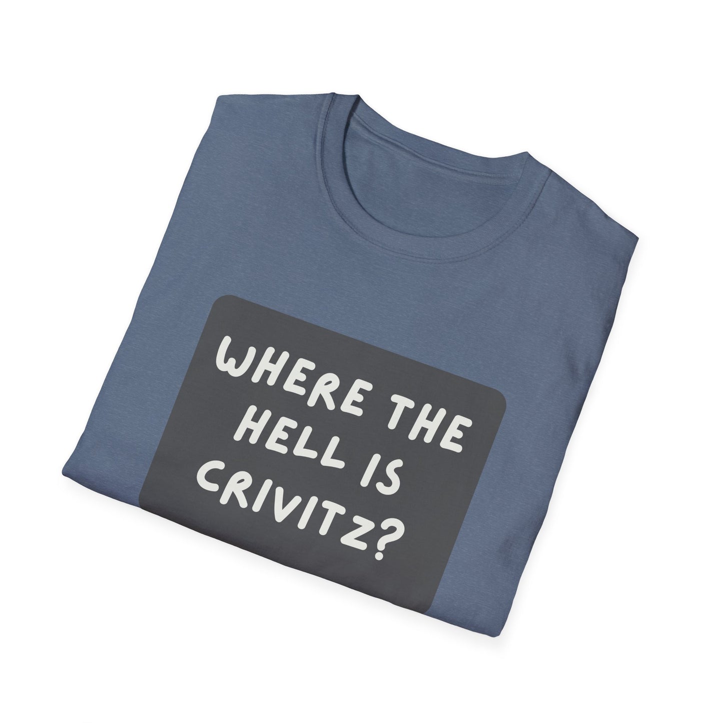 "Where the Hell is Crivitz" Unisex Softstyle T-Shirt - Casual Comfort for Every Occasion