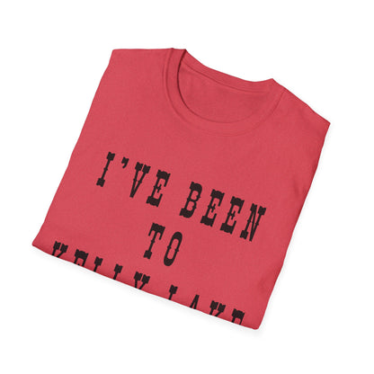 I've Been to Kelly Lake - Unisex Softstyle T-Shirt - Casual Travel Tee