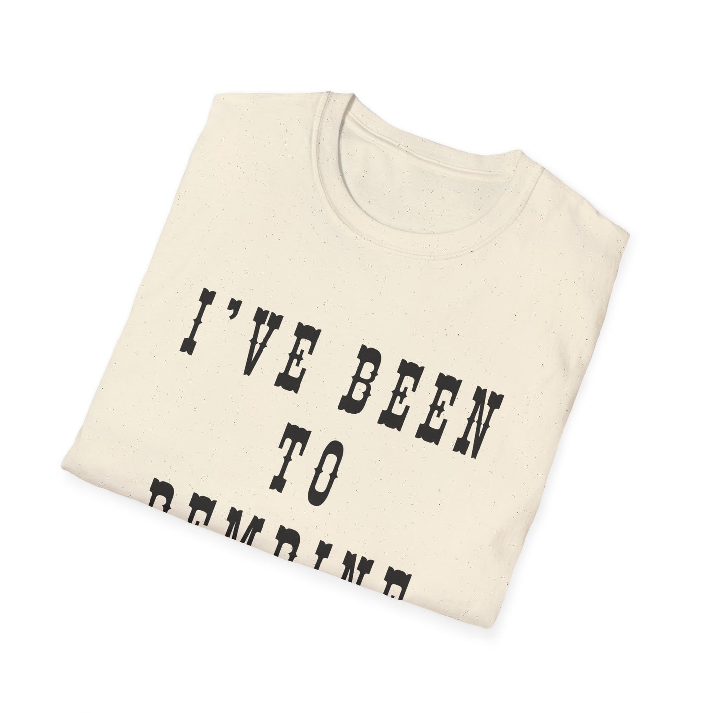I've Been to Pembine - Unisex Softstyle T-Shirt - Casual Travel Tee