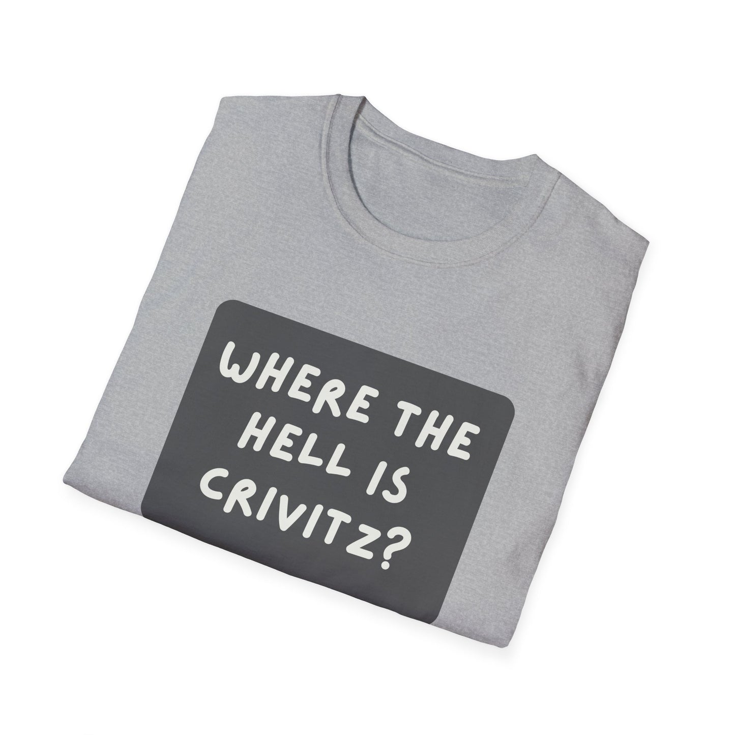 "Where the Hell is Crivitz" Unisex Softstyle T-Shirt - Casual Comfort for Every Occasion
