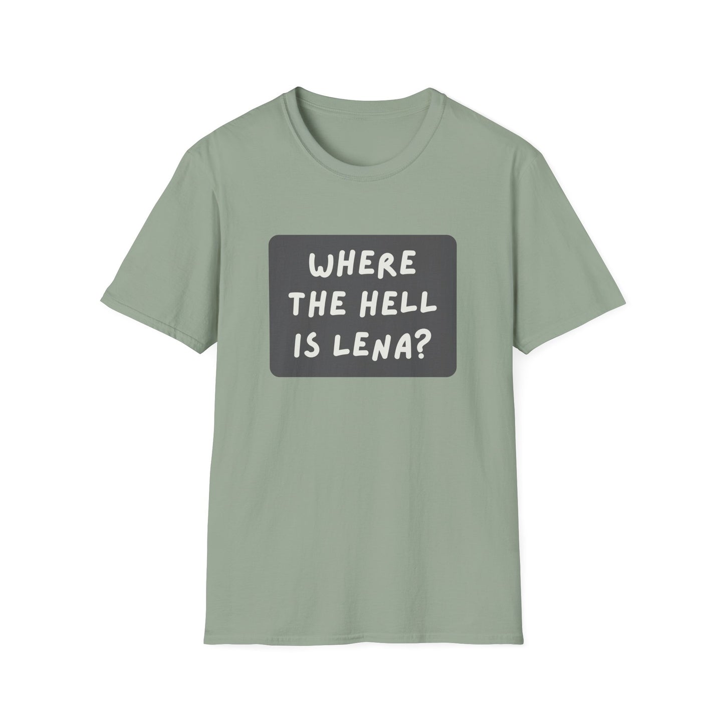 "Where the Hell is Lena" Unisex Softstyle T-Shirt - Casual Comfort for Every Occasion