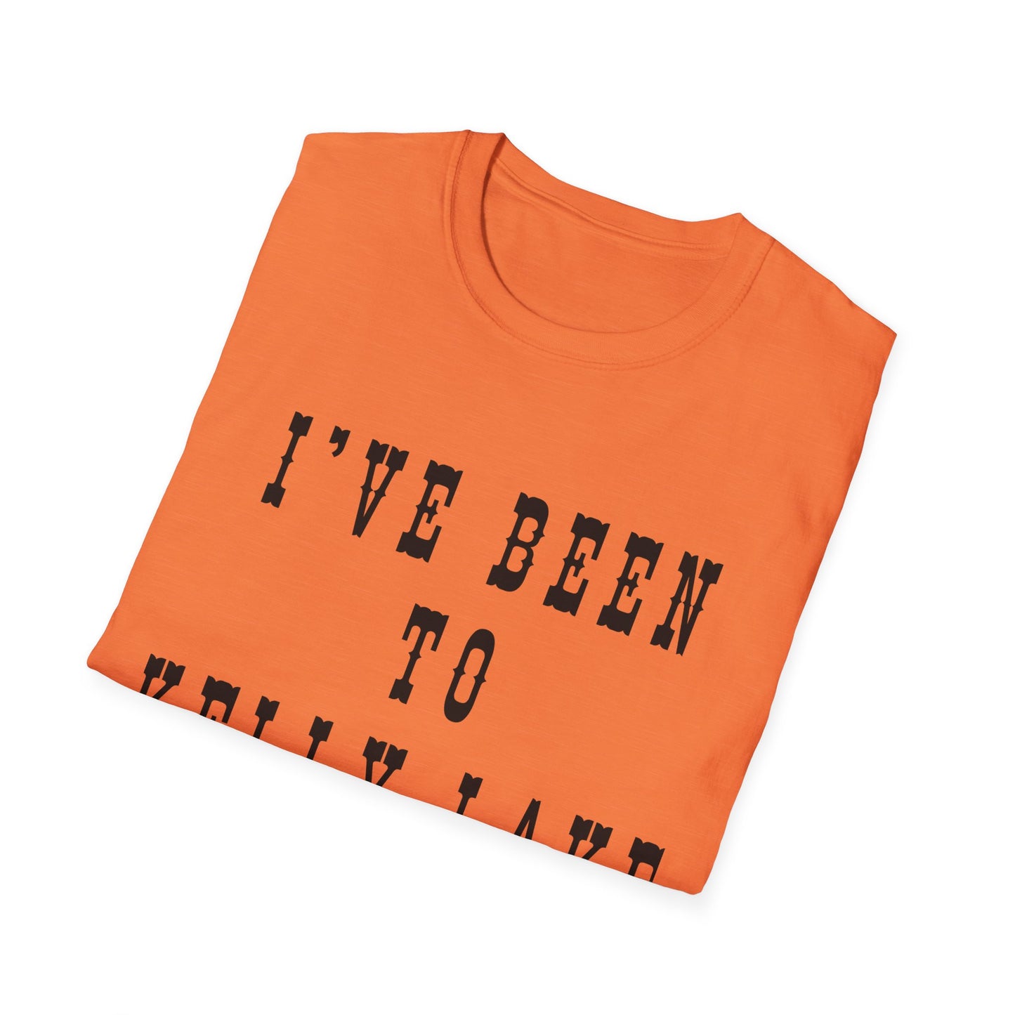 I've Been to Kelly Lake - Unisex Softstyle T-Shirt - Casual Travel Tee