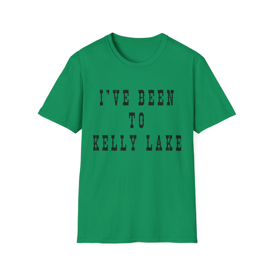 I've Been to Kelly Lake - Unisex Softstyle T-Shirt - Casual Travel Tee