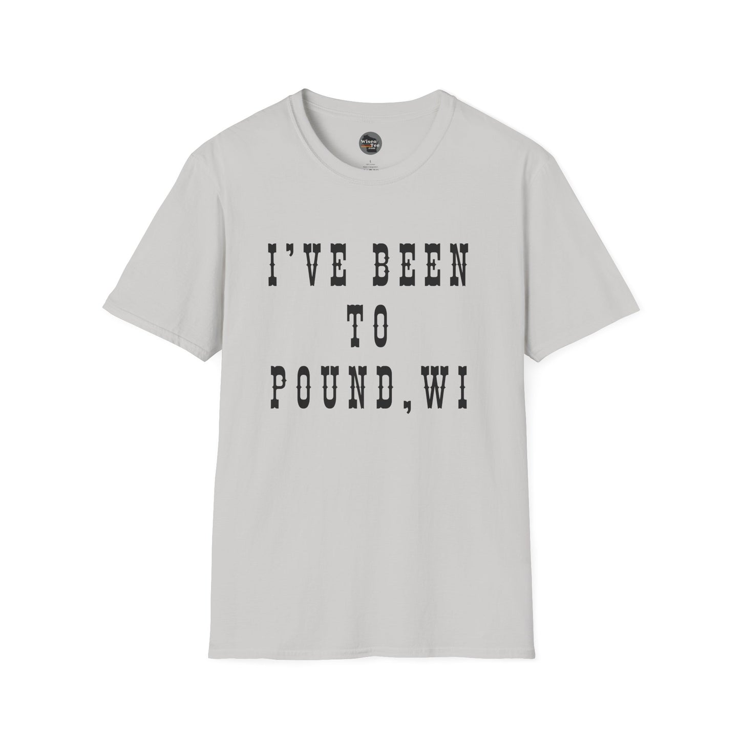 I've Been to Pound, WI - Unisex Softstyle T-Shirt - Casual Travel Tee