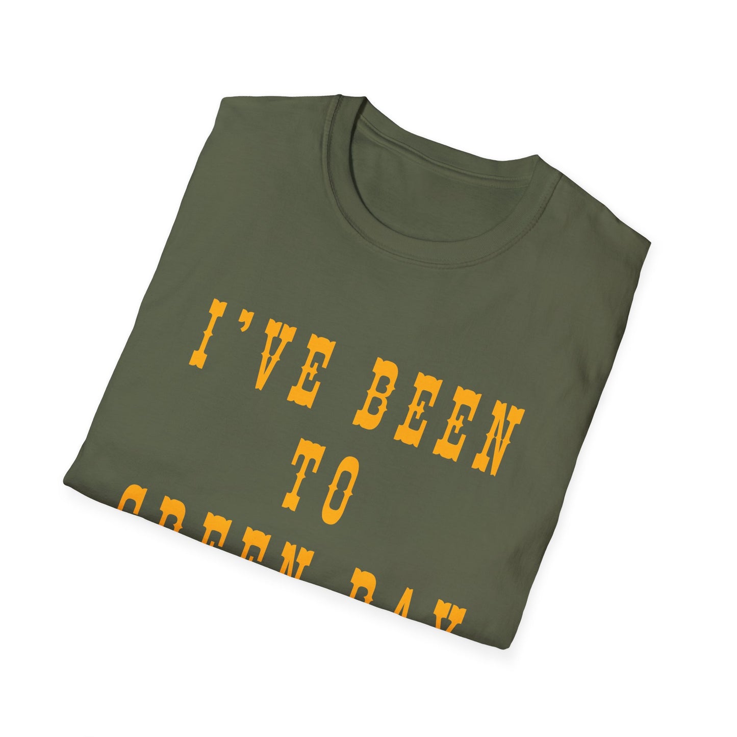I've Been to Green Bay - Unisex Softstyle T-Shirt - Casual Travel Tee