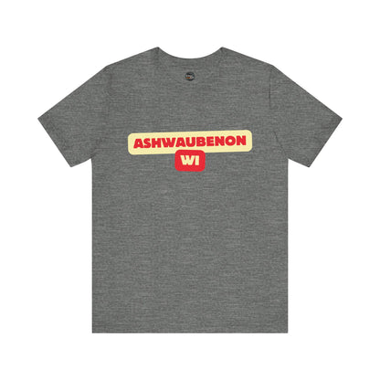 Ashwaubenon WI Tee Shirt - Soft & Comfortable Wisconsin Themed Shirts