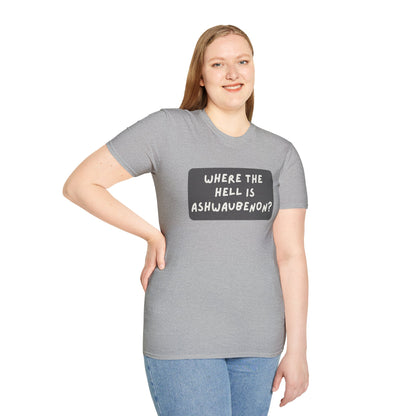 "Where the Hell is Ashwaubenon" Unisex Softstyle T-Shirt - Casual Comfort for Every Occasion