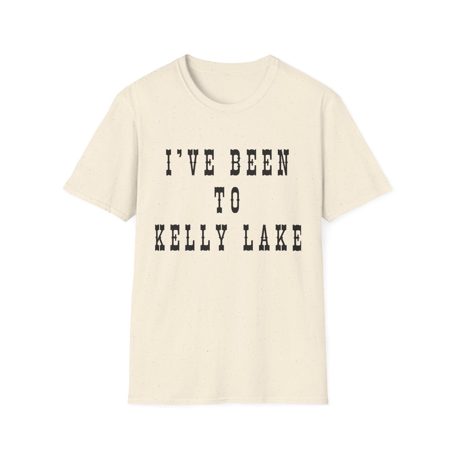 I've Been to Kelly Lake - Unisex Softstyle T-Shirt - Casual Travel Tee