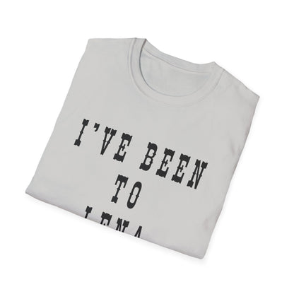 I've Been to Lena - Unisex Softstyle T-Shirt - Casual Travel Tee